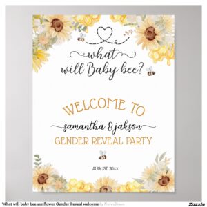 What will baby bee sunflower Gender Reveal welcome Poster