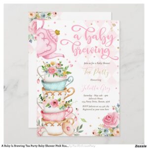 A Baby Is Brewing Tea Party Baby Shower Pink Roses Invitation